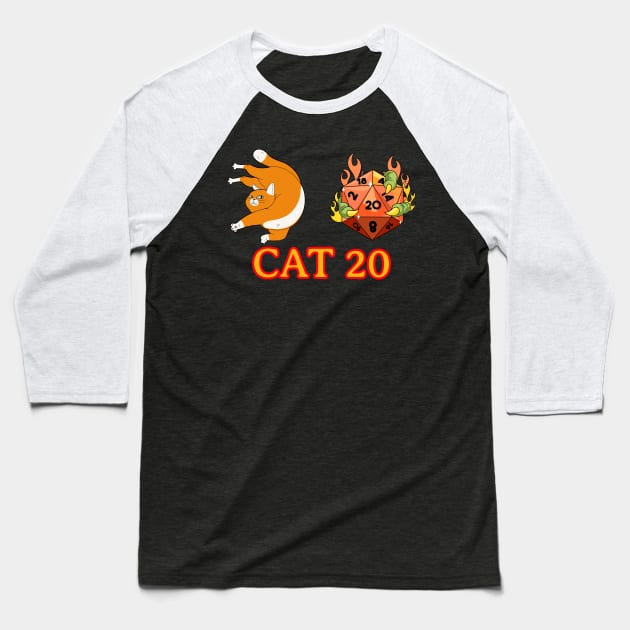 CAT 20 Its like a Natural 20, but Cats Baseball T-Shirt by ArthellisCreations